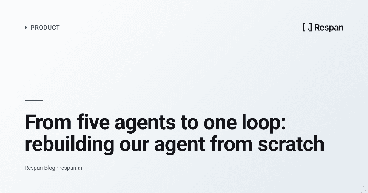 Single Agent vs Multi-Agent: Why We Rebuilt Our AI Agent