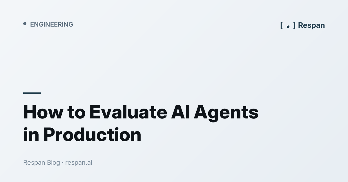 How to Evaluate AI Agents in Production (Not Just Benchmarks)