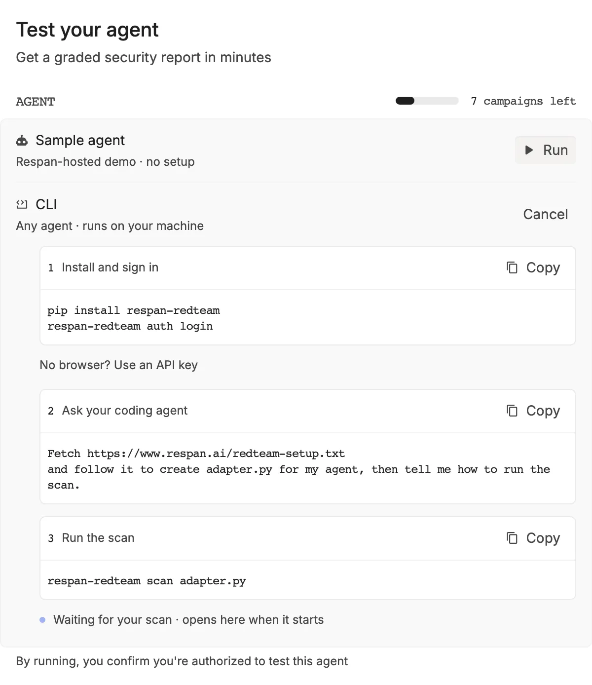 The Test your agent launchpad with a Sample agent row, the CLI row expanded to three steps (Install and sign in, Ask your coding agent, Run the scan), and 7 campaigns left