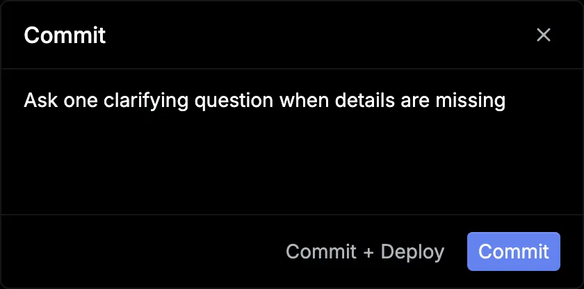 The Commit dialog with a commit message and two buttons: Commit + Deploy and Commit