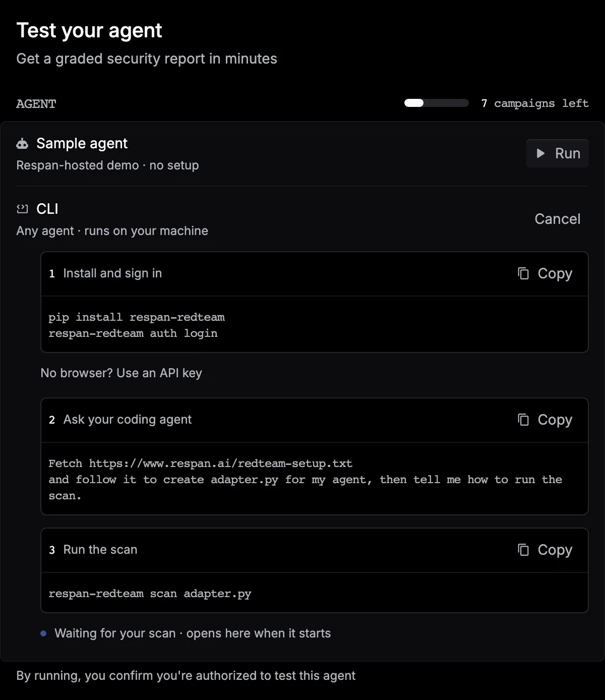 The Test your agent launchpad with a Sample agent row, the CLI row expanded to three steps (Install and sign in, Ask your coding agent, Run the scan), and 7 campaigns left