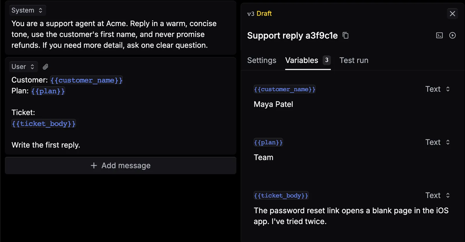 The prompt editor with a System message, a User message using the variables customer_name, plan, and ticket_body, and the Variables tab with a test value for each