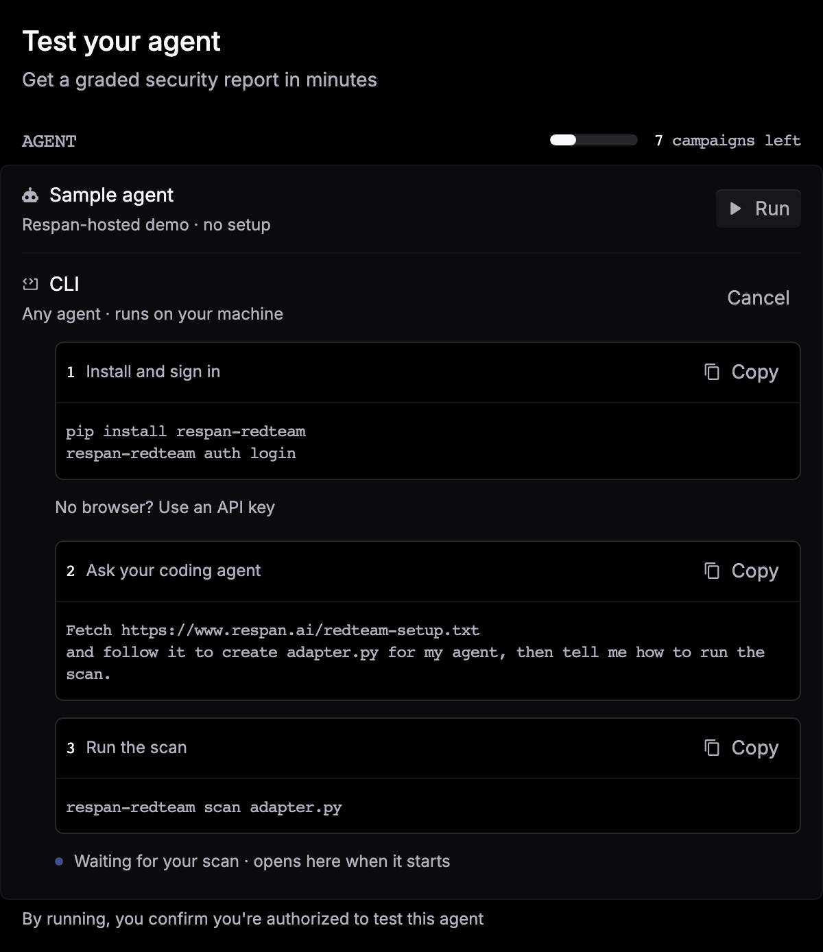 The Test your agent launchpad with a Sample agent row, the CLI row expanded to three steps (Install and sign in, Ask your coding agent, Run the scan), and 7 campaigns left