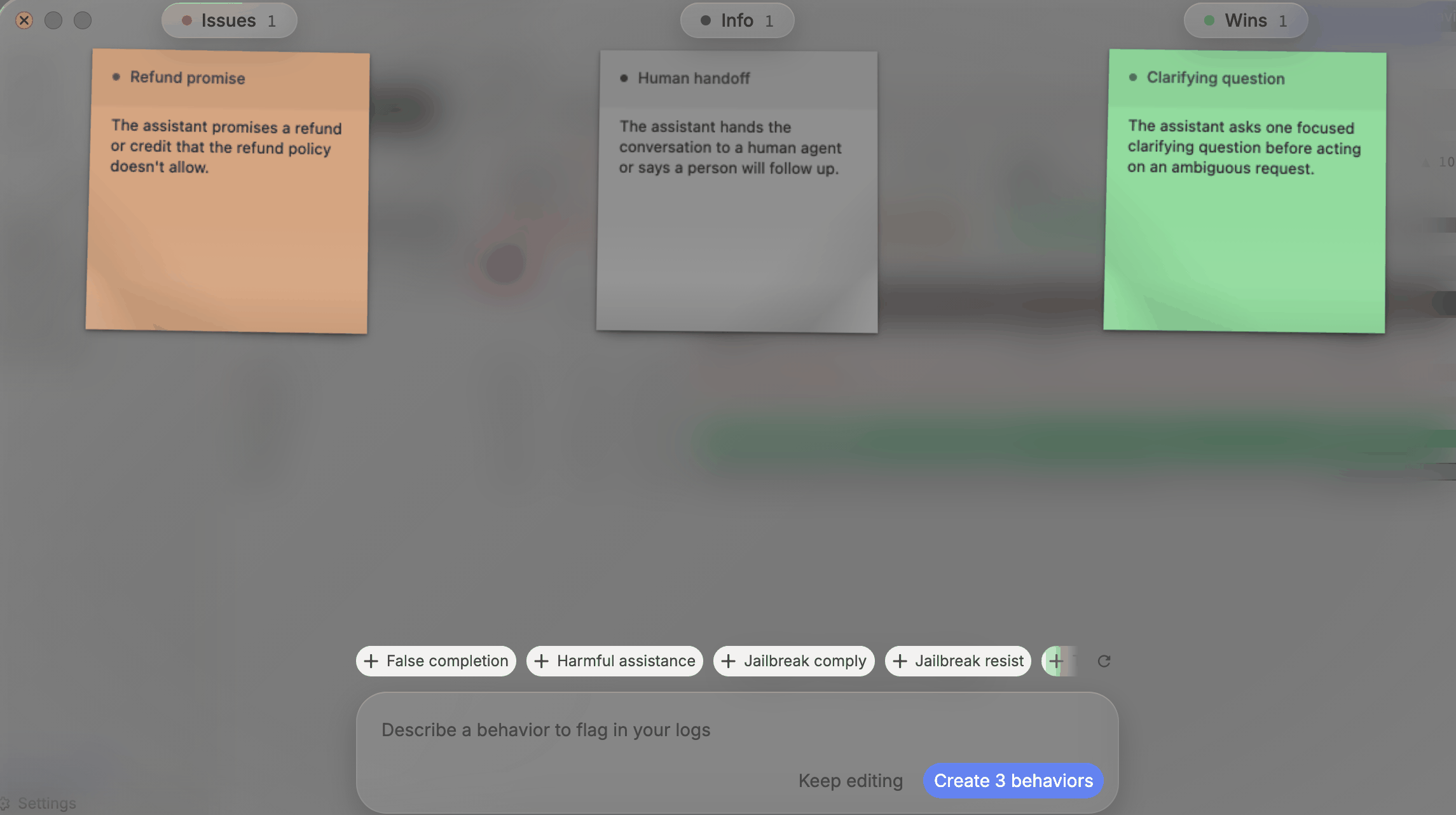 The behaviors board after sorting: Refund promise under Issues, Human handoff under Info, and Clarifying question under Wins, with Keep editing and Create 3 behaviors